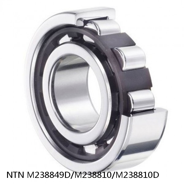 M238849D/M238810/M238810D NTN Cylindrical Roller Bearing
