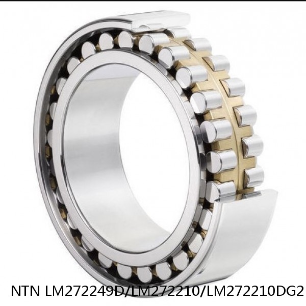 LM272249D/LM272210/LM272210DG2 NTN Cylindrical Roller Bearing
