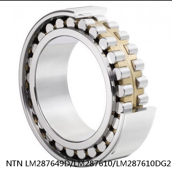 LM287649D/LM287610/LM287610DG2 NTN Cylindrical Roller Bearing