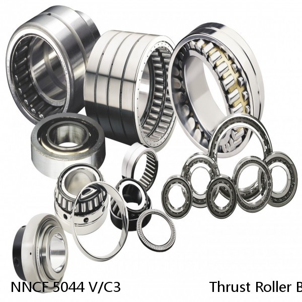 NNCF 5044 V/C3                      Thrust Roller Bearing