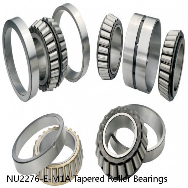 NU2276-E-M1A Tapered Roller Bearings