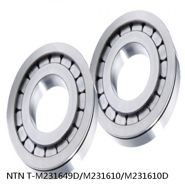 T-M231649D/M231610/M231610D NTN Cylindrical Roller Bearing